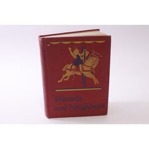 Friends and Neighbors, Picture Book, 1946-47, Basic Readers, ~ 260115-WH 902